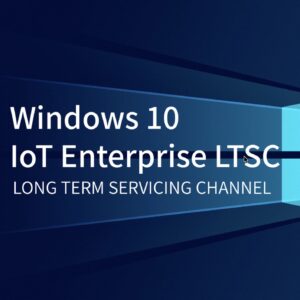 Windows 10 IoT Enterprise LTSC 2021