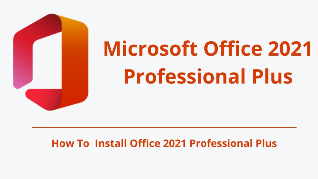 Office 2021 Professional Plus