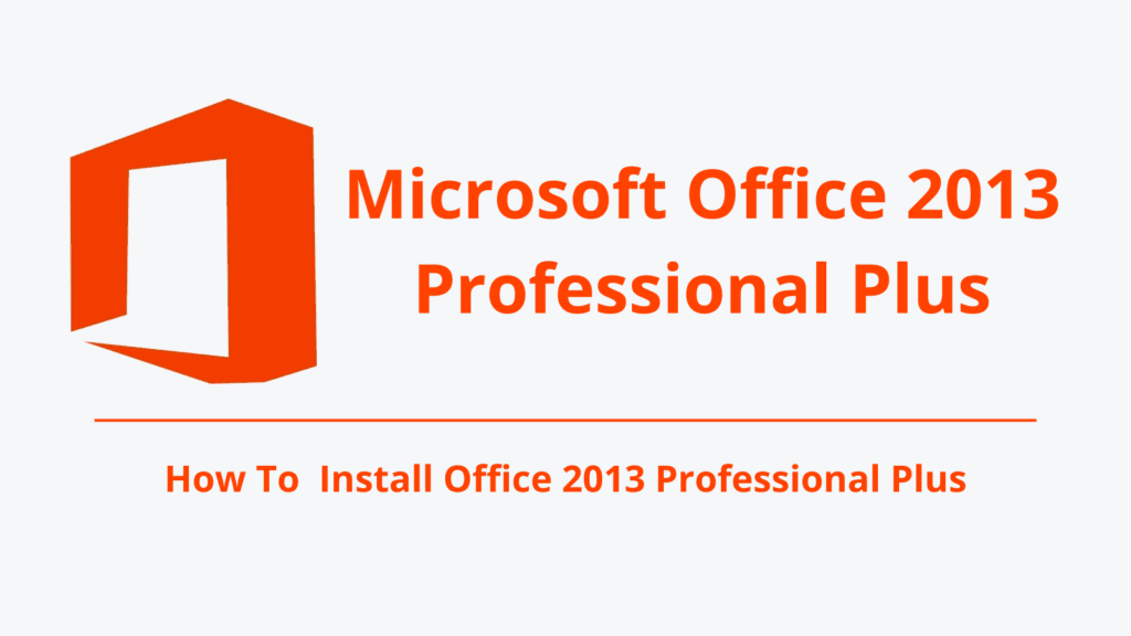 Office 2013 Professional Plus