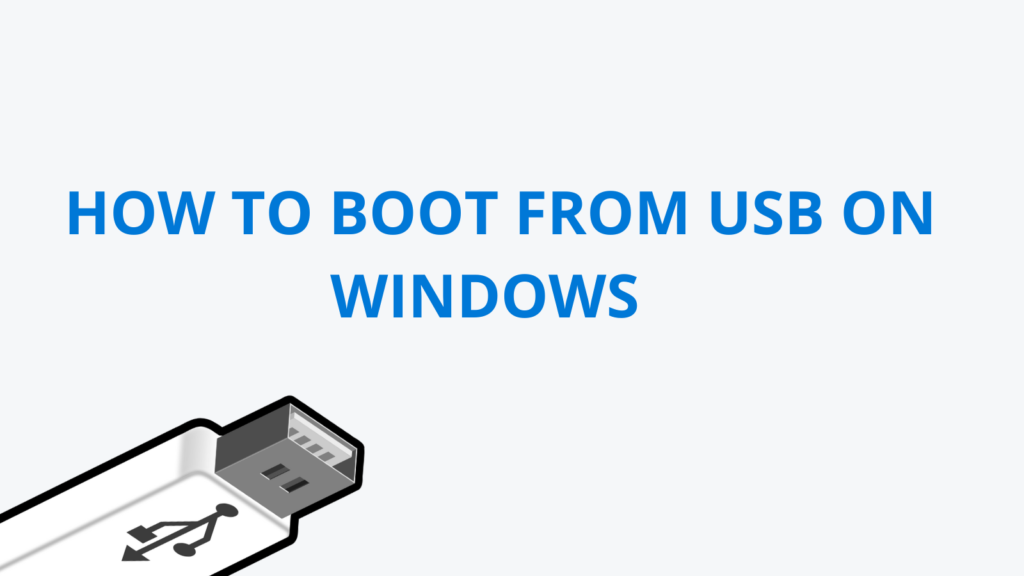 Booting From Windows 10/11 Installation Media