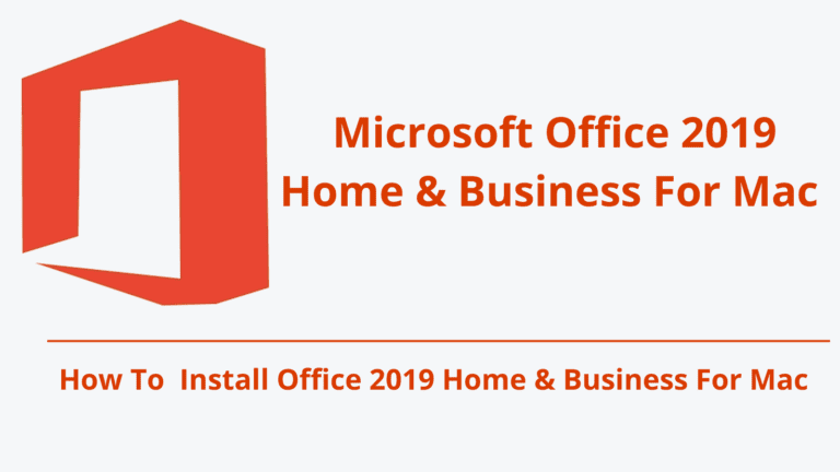 How to Download, Install, and Activate Office 2019 Home and Business for Mac